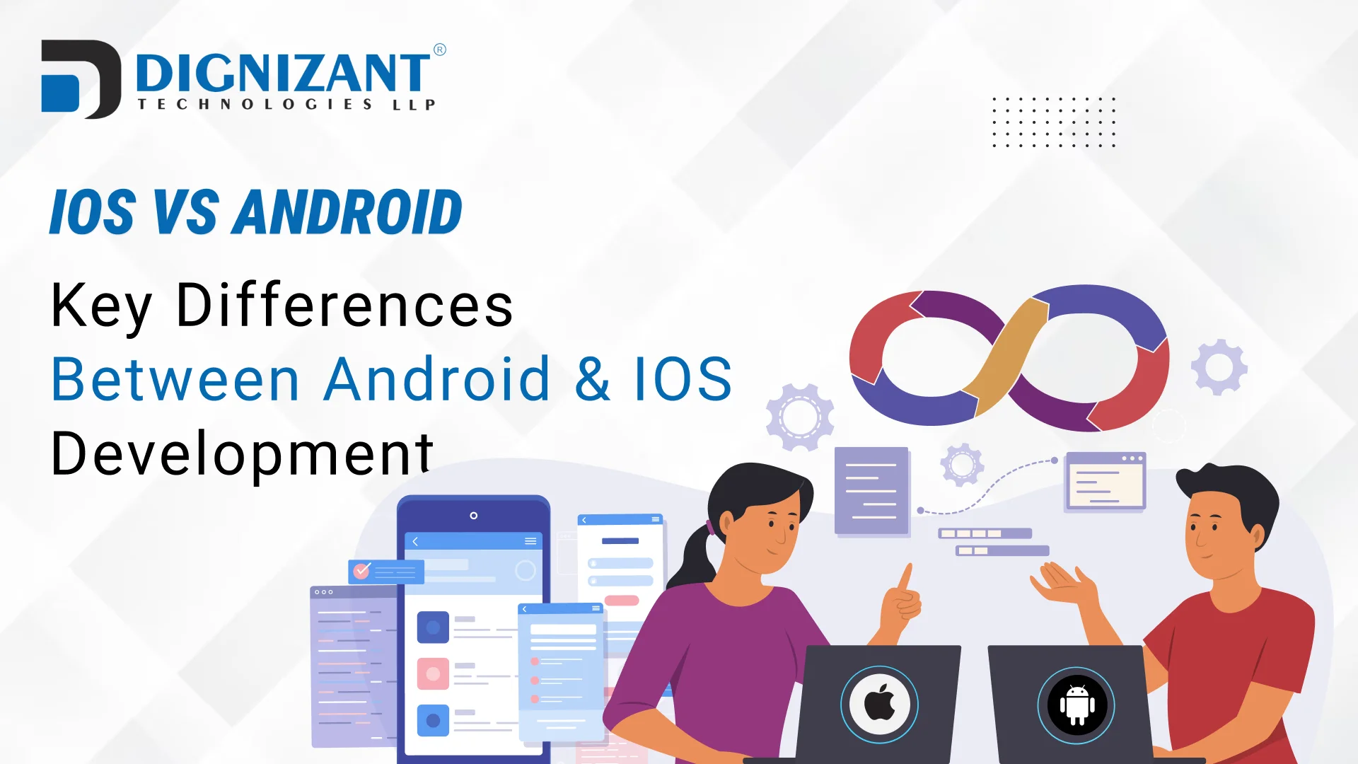 ios vs android development, difference between android and ios